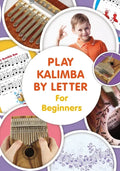 Play Kalimba by Letter - For Beginners: Kalimba Easy-to-Play Sheet Music - Paperback