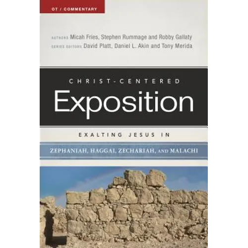 Exalting Jesus in Zephaniah, Haggai, Zechariah, and Malachi - Paperback