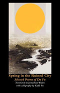 Spring in the Ruined City: Selected Poems - Paperback