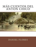 Más Cuentos del Anton Chico - Paperback