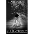 End of My Journey: The Conclusion of The Children That Nobody Wanted - Paperback