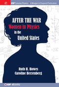 After the War: US Women in Physics - Hardcover