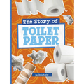 The Story of Toilet Paper - Hardcover