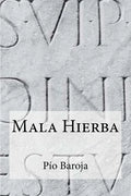 Mala Hierba - Paperback