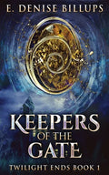 Keepers Of The Gate - Paperback