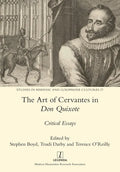 The Art of Cervantes in Don Quixote: Critical Essays - Paperback