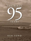 The First 95 Years - Hardcover