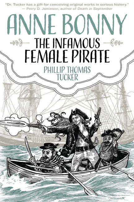 Anne Bonny the Infamous Female Pirate - Paperback