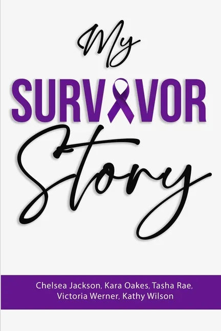 My Survivor Story - Paperback