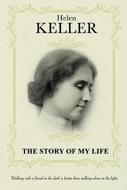 The Story Of My Life: Autobiography - Paperback