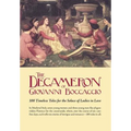 The Decameron of Giovanni Boccaccio: 100 Timeless Tales for the Solace of Ladies in Love - Paperback