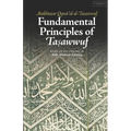 Fundamental Principles of Tasawwuf: Mukhtasar Qawa'id al-Tasawwuf - Paperback