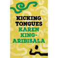 Kicking Tongues - Paperback