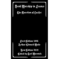 Devil Worship In France: The Question of Lucifer - Paperback