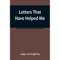 Letters That Have Helped Me - Paperback