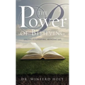 The Power of Believing - Paperback