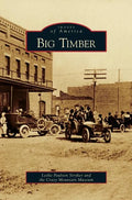 Big Timber - Hardcover