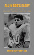 All in God's Glory: Adoption to the College Football Hall of Fame - Hardcover