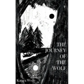 The Journey of the Wolf - Paperback
