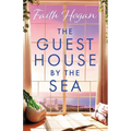 The Guest House by the Sea: A Heartwarming Irish Novel to Curl Up with from the Kindle #1 Bestselling Author in 2024 - Paperback