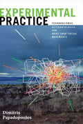 Experimental Practice: Technoscience, Alterontologies, and More-Than-Social Movements - Paperback