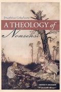 A Theology of Nonsense - Paperback