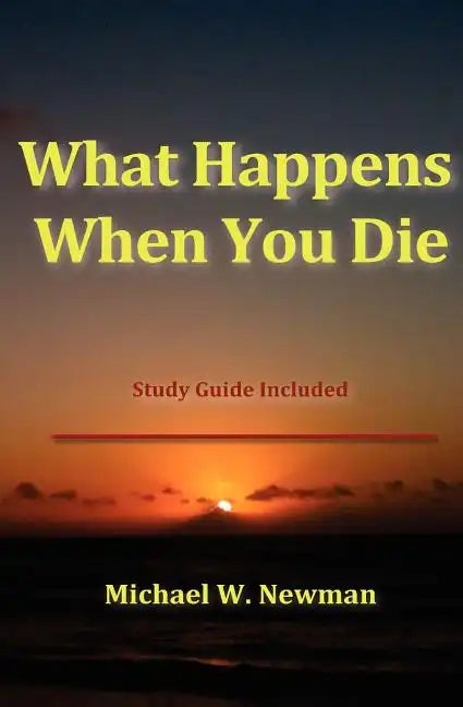 What Happens When You Die - Paperback