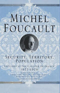 Security, Territory, Population: Lectures at the College de France, 1977 - 78 - Paperback