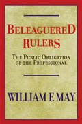Beleaguered Rulers: The Public Obligation of the Professional - Paperback