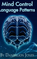 Mind Control Language Patterns - Hardcover