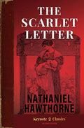 The Scarlet Letter (Annotated Keynote Classics) - Paperback