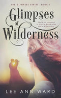 Glimpses of Wilderness - Paperback