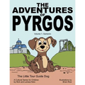 The Adventures of Pyrgos: Volume 1: Santorini Greece - Paperback