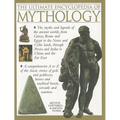 The Ultimate Encyclopedia of Mythology: An A-Z Guide to the Myths and Legends of the Ancient World - Paperback