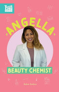 Angella, Beauty Chemist: Real Women in STEAM - Paperback