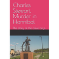 Charles Stewart, Murder in Hannibal: The story of the cave boys - Paperback