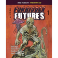 Forbidden Futures 1 - Paperback