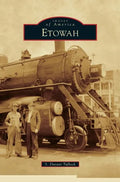 Etowah - Hardcover