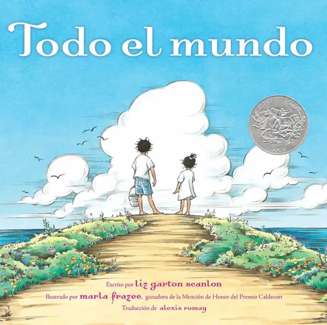 Todo El Mundo (All the World) - Hardcover