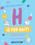 H is for Haiti: An English and Haitian Creole Alphabet Coloring Book - Paperback