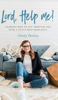 Lord, Help Me! - Hardcover
