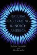 Natural Gas Trading in North America - Paperback