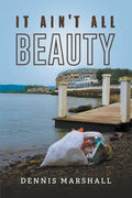 It Ain't All Beauty - Paperback