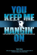You Keep Me Hangin on - Paperback