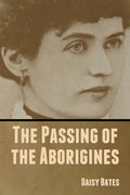 The Passing of the Aborigines - Paperback