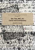A History of Chinese Classical Scholarship, Volume II: Qin, Han, Wei, Jin - Hardcover