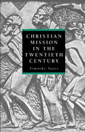 Christian Mission in the Twentieth Century - Paperback