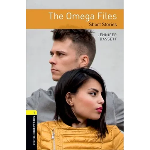Oxford Bookworms Library: The Omega Files - Short Stories: Level 1: 400-Word Vocabulary - Paperback