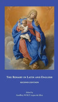 The Rosary in Latin and English, Second Edition - Paperback
