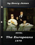 The Europeans by Henry James NOVEL 1878 - Paperback